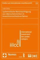 bokomslag Systematische Berucksichtigung Von Menschenrechten in Investitionsschiedsverfahren