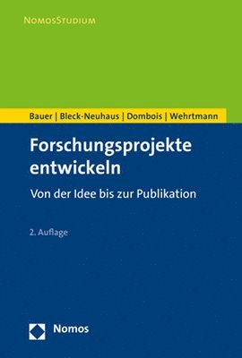 bokomslag Forschungsprojekte Entwickeln: Von Der Idee Bis Zur Publikation