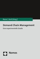 bokomslag Demand Chain Management: Eine Experimentelle Studie