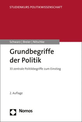 bokomslag Grundbegriffe Der Politik: 33 Zentrale Politikbegriffe Zum Einstieg