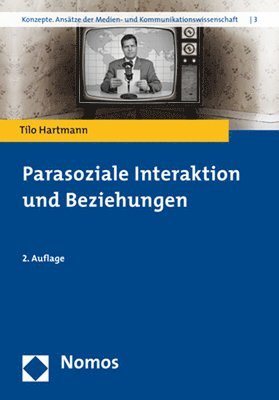 bokomslag Parasoziale Interaktion Und Beziehungen