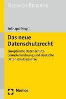 bokomslag Das Neue Datenschutzrecht: Europaische Datenschutz-Grundverordnung Und Deutsche Datenschutzgesetze