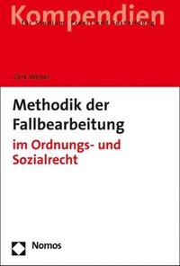 bokomslag Methodik Der Fallbearbeitung: Im Ordnungs- Und Sozialrecht