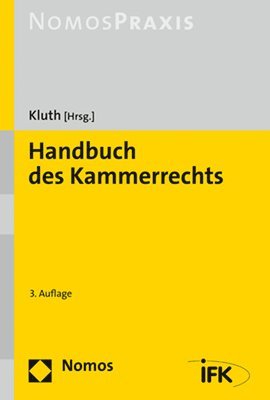 Winfried Kluth - Handbuch Des Kammerrechts, Inbunden