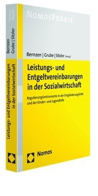 bokomslag Leistungs- Und Entgeltvereinbarungen in Der Sozialwirtschaft: Regulierungsinstrumente in Der Eingliederungshilfe Und Der Kinder- Und Jugendhilfe