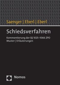 bokomslag Schiedsverfahren: Kommentierung Der 1025-1066 Zpo. Muster U Erlauterungen