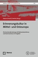 bokomslag Erinnerungskultur in Mittel- Und Osteuropa: Die Auseinandersetzung Mit Nationalsozialismus Und Kommunismus Im Vergleich
