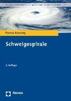 Thomas Roessing - Schweigespirale, Häftad