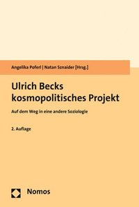 bokomslag Ulrich Becks Kosmopolitisches Projekt: Auf Dem Weg in Eine Andere Soziologie