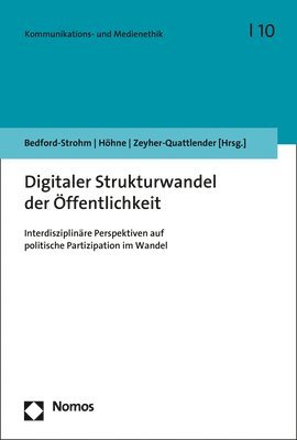 Digitaler Strukturwandel Der Offentlichkeit: Interdisziplinare Perspektiven Auf Politische Partizipation Im Wandel 1