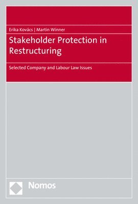 bokomslag Stakeholder Protection in Restructuring: Selected Company and Labour Law Issues