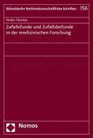 bokomslag Zufallsfunde Und Zufallsbefunde in Der Medizinischen Forschung