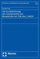 Die Europaisierung Des Gemeinwohls Am Beispiel Des Art. 106 Abs. 2 Aeuv 1