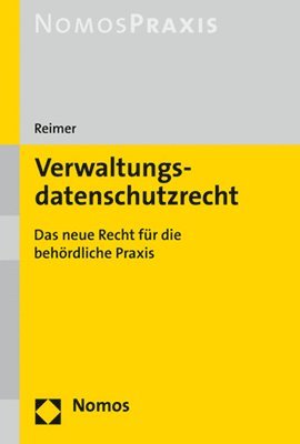 bokomslag Verwaltungsdatenschutzrecht: Das Neue Recht Fur Die Behordliche PRAXIS