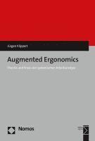 bokomslag Augmented Ergonomics: Theorie Und Praxis Der Systemischen Arbeitsanalyse