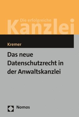 bokomslag Das Neue Datenschutzrecht in Der Anwaltskanzlei