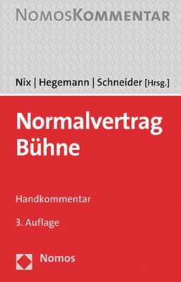 Jan Hegemann, Christoph Nix - Normalvertrag Buhne: Handkommentar, Häftad