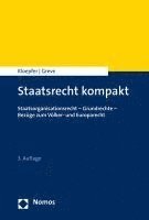 bokomslag Staatsrecht Kompakt: Staatsorganisationsrecht - Grundrechte - Bezuge Zum Volker- Und Europarecht