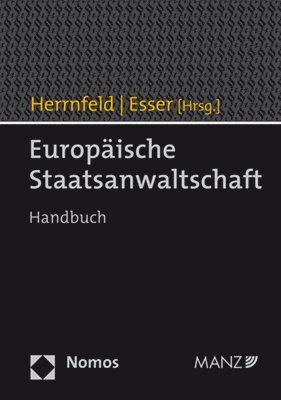 Robert Esser, Hans-Holger Herrnfeld - Europaische Staatsanwaltschaft: Handbuch, Inbunden