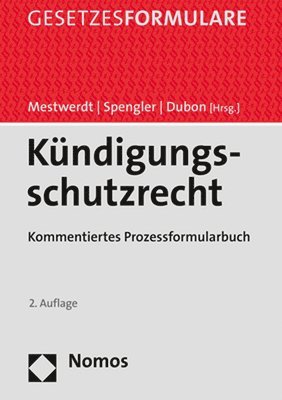 Alexander Dubon, Wilhelm Mestwerdt - Kundigungsschutzrecht: Kommentiertes Prozessformularbuch, Inbunden