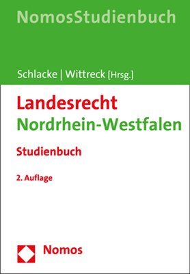 Sabine Schlacke, Fabian Wittreck - Landesrecht Nordrhein-Westfalen: Studienbuch, Häftad
