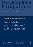 bokomslag Europaische Wirtschafts- Und Wahrungsunion: Zugleich Band 9 Der Enzyklopadie Europarecht