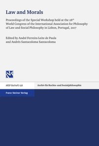 bokomslag Law and Morals: Proceedings of the Special Workshop Held at the 28th World Congress of the International Association for Philosophy of