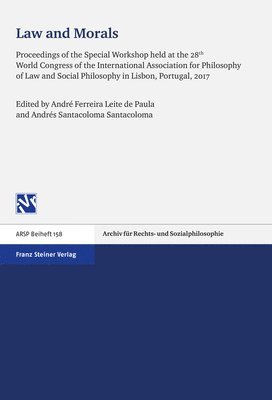 bokomslag Law and Morals: Proceedings of the Special Workshop Held at the 28th World Congress of the International Association for Philosophy of