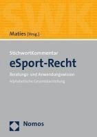 bokomslag Stichwortkommentar Esport-Recht: Beratungs- Und Anwendungswissen