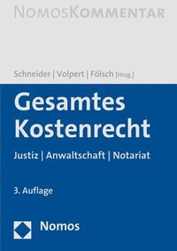 bokomslag Gesamtes Kostenrecht: Justiz U Anwaltschaft U Notariat