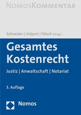 bokomslag Gesamtes Kostenrecht: Justiz U Anwaltschaft U Notariat