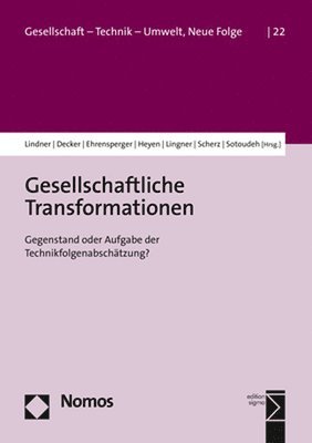 Ralf Lindner, Michael Decker - Gesellschaftliche Transformationen: Gegenstand Oder Aufgabe Der Technikfolgenabschatzung?, Häftad