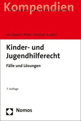 Jan Kepert, Peter-Christian Kunkel - Kinder- Und Jugendhilferecht: Falle Und Losungen, Häftad