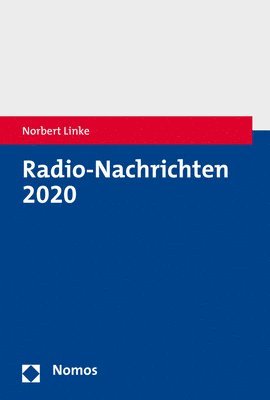 bokomslag News to Use for News You Can Use: Nachrichten Im Kommerziellen Radio Der Neuen 20er-Jahre