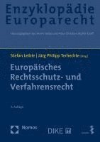 bokomslag Europaisches Rechtsschutz- Und Verfahrensrecht: Zugleich Band 3 Der Enzyklopadie Europarecht