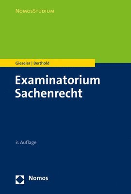 Dieter Gieseler, Benedikt Berthold - Examinatorium Sachenrecht, Häftad