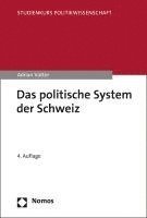 bokomslag Das Politische System Der Schweiz
