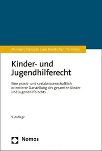 bokomslag Kinder- Und Jugendhilferecht: Eine Praxis- Und Sozialwissenschaftlich Orientierte Darstellung Des Gesamten Kinder- Und Jugendhilferechts