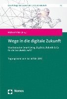 bokomslag Wege in die digitale Zukunft