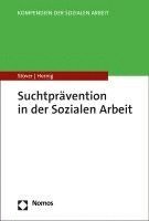 Suchtpravention in Der Sozialen Arbeit