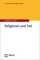 Anna-Katharina Hopflinger, Yves Muller, Anna-Katharina Höpflinger, Yves Müller - Religionen Und Tod, Häftad