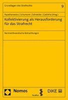 bokomslag Kollektivierung ALS Herausforderung Fur Das Strafrecht: Normentheoretische Betrachtungen