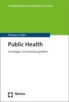 bokomslag Public Health: Grundlagen Und Anwendungsfelder