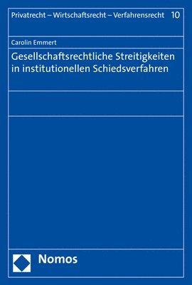 bokomslag Gesellschaftsrechtliche Streitigkeiten in Institutionellen Schiedsverfahren