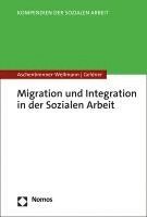 Migration Und Integration in Der Sozialen Arbeit 1