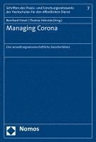 bokomslag Managing Corona: Eine Verwaltungswissenschaftliche Zwischenbilanz