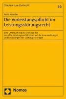 bokomslag Die Vorleistungspflicht Im Leistungsstorungsrecht: Eine Untersuchung Der Einflusse Des Vor-/Nachleistungsverhaltnisses Auf Die Voraussetzungen Und Rec