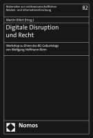 bokomslag Digitale Disruption Und Recht: Workshop Zu Ehren Des 80. Geburtstags Von Wolfgang Hoffmann-Riem