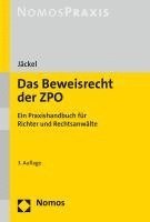 bokomslag Das Beweisrecht Der Zpo: Ein Praxishandbuch Fur Richter Und Rechtsanwalte
