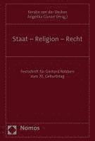 bokomslag Staat - Religion - Recht: Festschrift Fur Gerhard Robbers Zum 70. Geburtstag